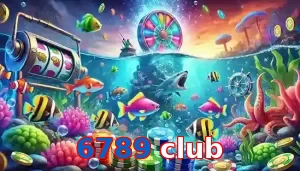 Trò Chơi Bắn Cá Phổ Biến Tại 6789 club